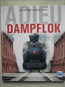 Abbildung: großes Buch Adieu Dampflok, neuw. Zustand