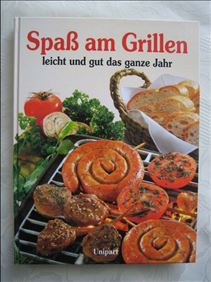 Abbildung: großes Buch Spaß am Grillen,leicht und gut das ganze Jahr